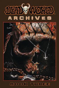 deadworld_archives_book_three.thumb.jpg.9489d930cfdd0aa4a859b3c90c9831fd.jpg
