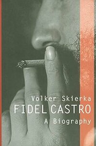 Fidel-Castro_-A-Biography.thumb.jpg.fab64744e6cb0157cf431a0c52285ad2.jpg